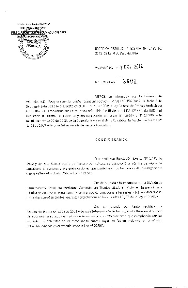 Resolución Nº 2601 de 2012, Rectifica Resolucuón Nº 1491 de 2012, que estableció nómina definitiva de Arnadores Artesanales y sus Embarcaciones.