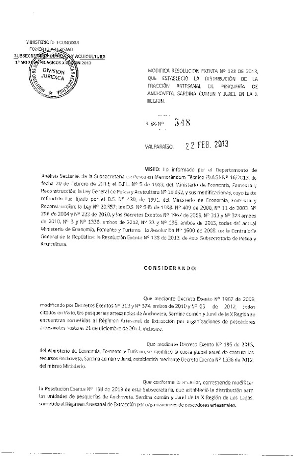 Resolución Nº 548 de 2013, Modifica Resolución Nº 138 de 2013, Distribución de la Fracción Artesanal Anchoveta, Sardina común y Jurel, X Región.