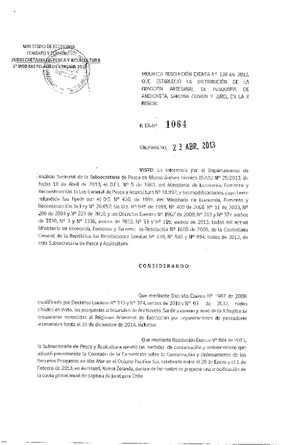 Resolución Nº 1064 de 2013, Modifica Resolución Nº 138 de 2013, Distribución de la Fracción Artesanal Anchoveta, Sardina común y Jurel, X Región.