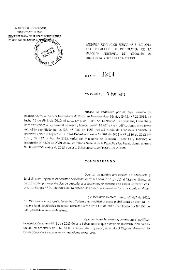 Resolución Nº 1214 de 2013, Modifica Resolución Nº 31 de 2013, Distribución de la Fracción Artesanal Anchoveta, Sardina común y Jurel, IV Región. (F.D.O. 20-05-2013)