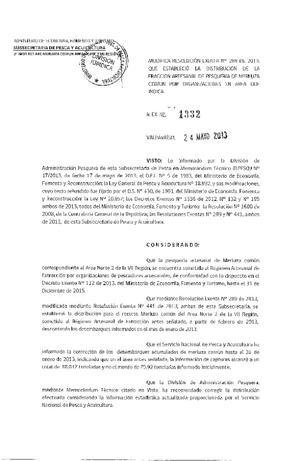 Resolución Nº 1332 de 2013, Modifica Resolución Nº 289 de 2013, Distribución de la Fracción Artesanal Merluza común, VII Región. (F.D.O. 31-05-2013)
