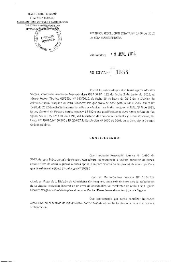 Resolución N° 1555 de 2013, Rectifica Resolución Nº 1490 de 2012, Nóminas definitiva de buzos apnea de acuerdo a Ley Nº 20.560. (F.D.O. 26-06-2013)