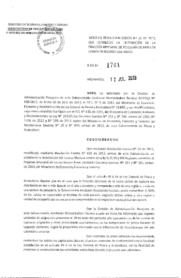 Resolución Nº 1761 de 2013, Modifica Resolución Nº 20 de 2013, Distribución de la Fracción Artesanal Merluza común IV-VIII Región. (F.D.O. 19-07-2013)