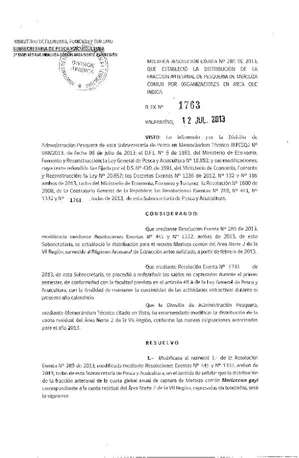 Resolución Nº 1763 de 2013, Modifica Resolución Nº 289 de 2013, Distribución de la Fracción Artesanal Merluza común VII Región. (F.D.O. 19-07-2013)