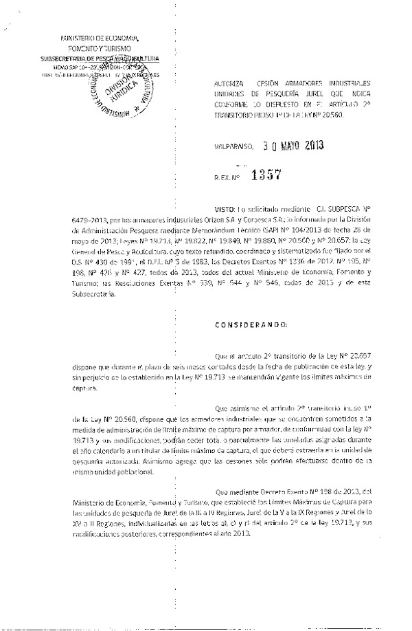 R EX Nº 1357-2013 Autoriza Cesión recurso Jurel XV-II a III-IV y V-IX Región.