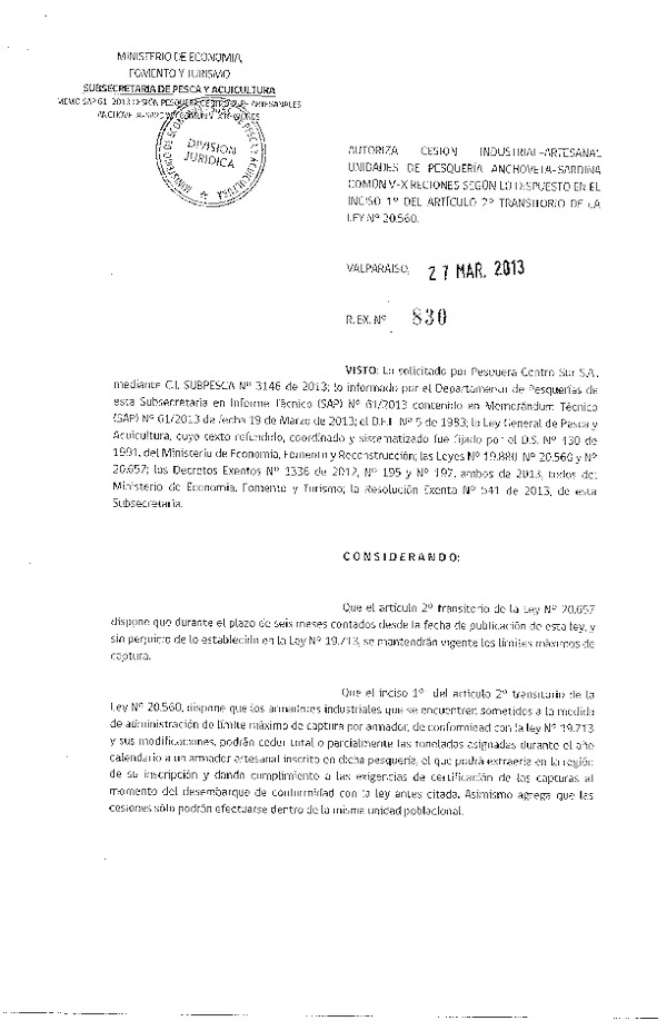 R EX Nº 830-2013 Autoriza Cesión recurso Anchoveta y Sardina común V-X Región.