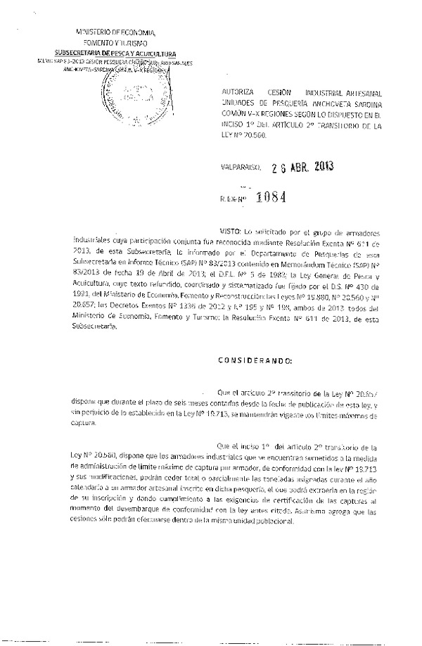 R EX Nº 1084-2013 Autoriza Cesión recurso Anchoveta y Sardina común V-X Región.