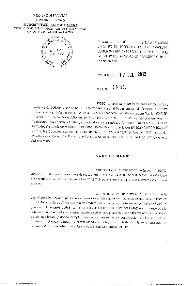 R EX Nº 1803-2013 Autoriza Cesión recurso Anchoveta y Sardina común V-X Región.
