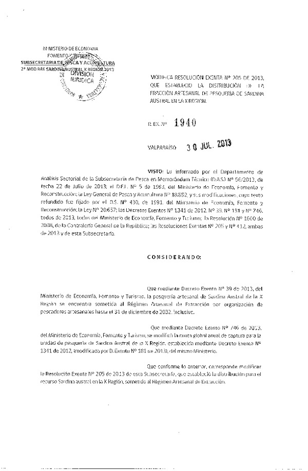 Resolución Nº 1940 de 2013, Modifica Resolución Nº 205 de 2013, Distribución de la Fracción Artesanal Sardina austral X Región.(F.D.O. 03-08-2013)