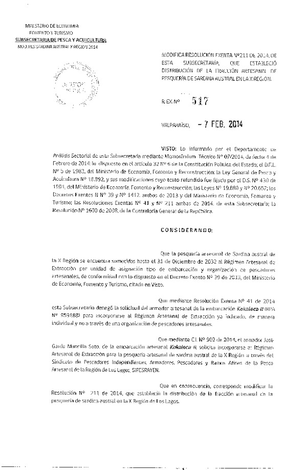 R EX Nº 517-2014 Modifica R EX Nº 211 Distribución de la fracción artesanal de pesquería de Sardina austral en la X Region. (F.D.O. 14-02-2014)