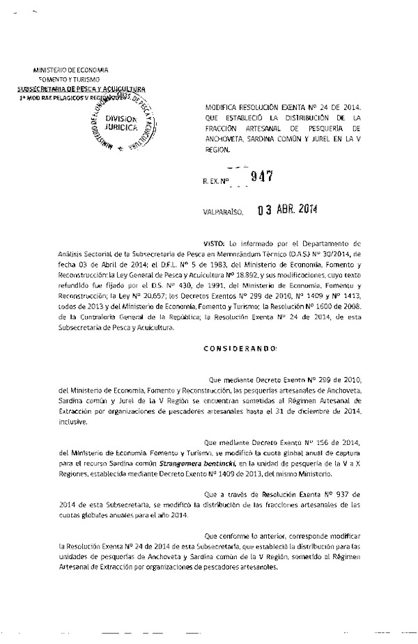 R EX N° 947-2014 Modifica R EX Nº 24-2014 Distribución de la Fracción Artesanal cuota anual de captura Anchoveta Sardina común y Jurel, V Región.