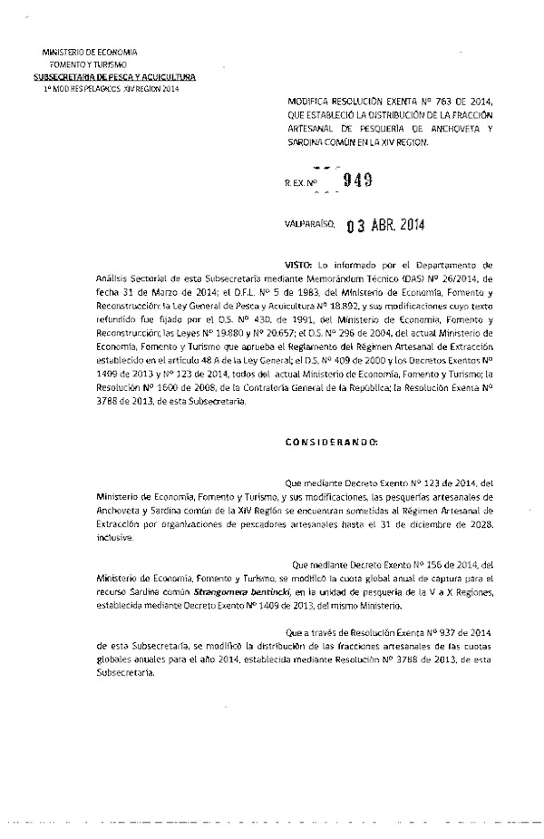 R EX N° 949-2014 Modifica R EX Nº 763-2014 Distribución de la Fracción Artesanal de Pesquería de Anchoveta, Sardina Común en la XIV Región.