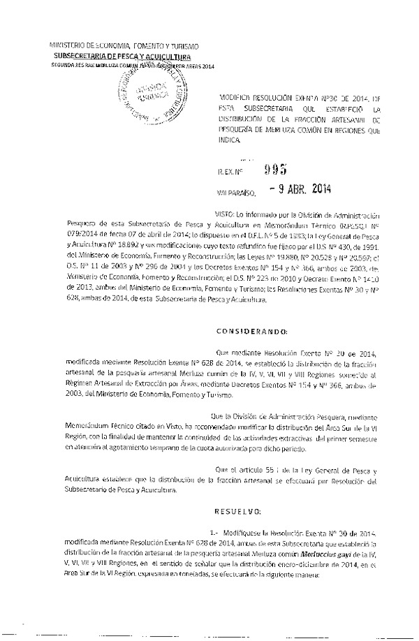 R EX N° 995-2014 Modifica R EX Nº 30-2014 Distribución de la Fracción artesanal Pesquería de Merluza común entre la IV-V-VI-VII-VIII Región. (Subida a Pag. Web 09-04-2014)