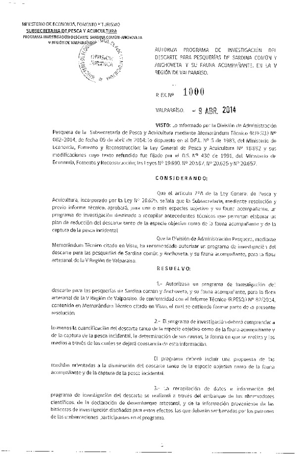 R EX N° 1000-2014 Autoriza Programa de Investigación del Descarte para pesquerías de Anchoveta, Sardina común y su fauna Acompañante, en la V Región. (Subida a Pag. Web 09-04-2014)