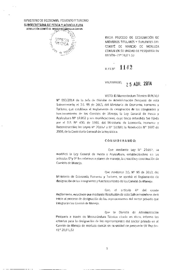 R EX N° 1142-2014 Inicia proceso de Designación de Miembros Titulares y suplentes del Comité de manejo de Merluza común IV-X Región. (F.D.O. 05-05-2014)