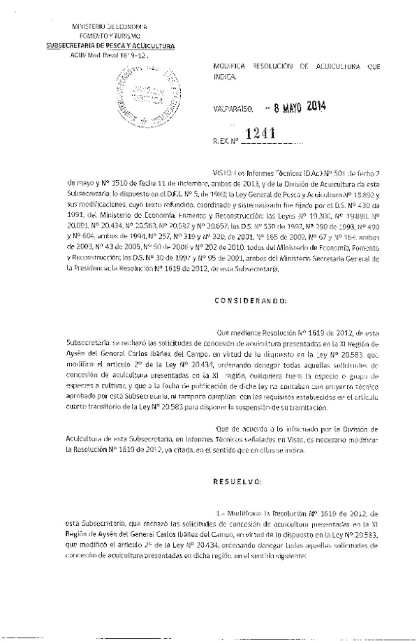 R EX N° 1241-2014 Modifica R EX N° 1619-2012 que Rechazó solicitudes de Concesión en la XI Región.