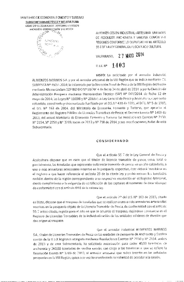 R EX Nº 1403-2014 Autoriza Cesión Recurso Anchoveta y Sardina común V-X a VIII Región.