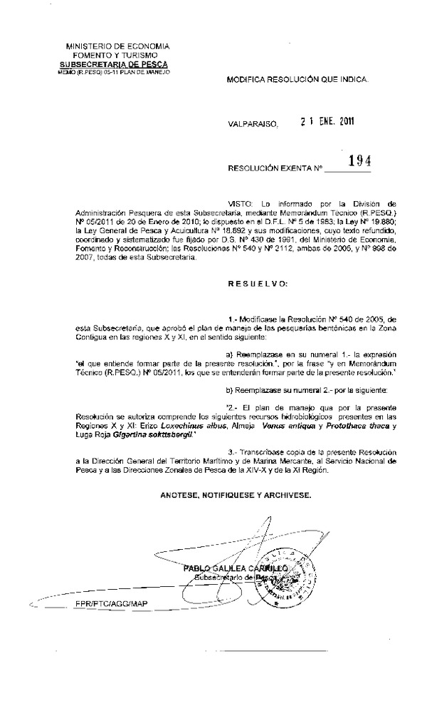 R EX N° 194-2011 Modifica R EX Nº 540-2005 Aprueba Plan de manejo pesqerías Bentónicas Zona Contigua X-XI Región.