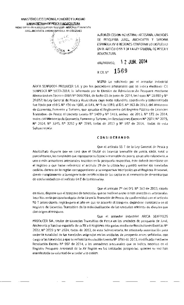 R EX Nº 1569-2014 Autoriza Cesión Recurso Jurel, Anchoveta y Sardina española XV-II Región.