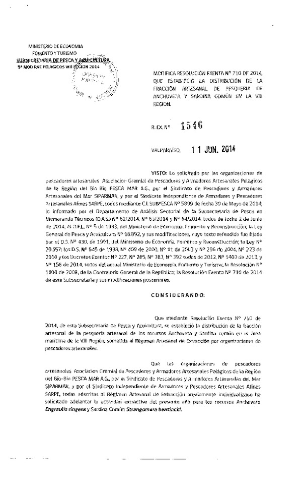 R EX N° 1546-2014 Modifica R EX N° 710-2014 Distribución de la Fracción Artesanal de Pesquería de Anchoveta y Sardina Común, en la VIII Región. (Subida a Pag. Web 13-06-2014)