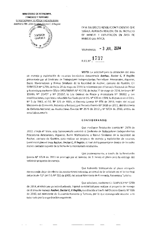 R EX N° 1737-2014 DEJA SIN EFECTO RESOLUCIONES QUE INDICA. AUTORIZA PROYECTO DE MANEJO.