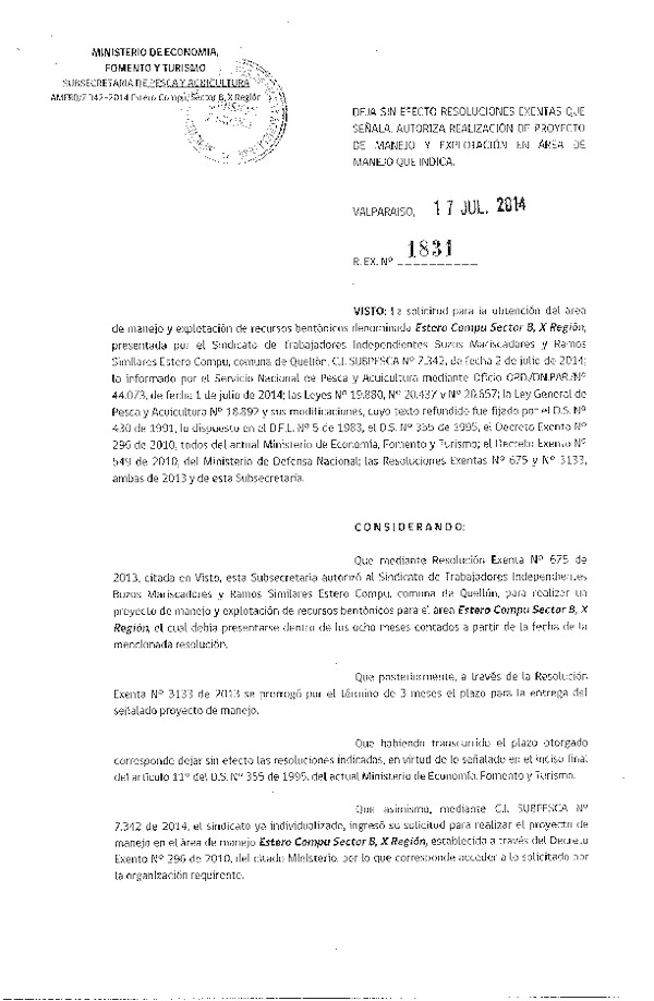 R EX N° 1831-2014 DEJA SIN EFECTO RESOLUCIONES. AUTORIZA PROYECTO DE MANEJO.