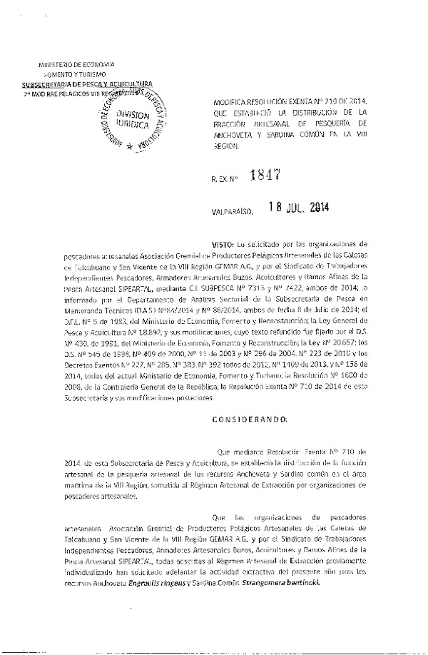 R EX N° 1847-2014 Modifica R EX N° 710-2014 Distribución de la Fracción Artesanal de Pesquería de Anchoveta y Sardina Común, en la VIII Región. (Publicada en Pag. Web 18-07-2014)