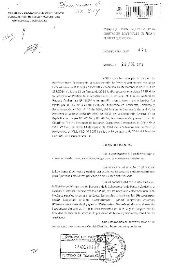 D EX N° 471-2014 Establece Veda Biológica para Crustáceos Demersales, V-VI-VII Región. (F.D.O. 27-08-2014)