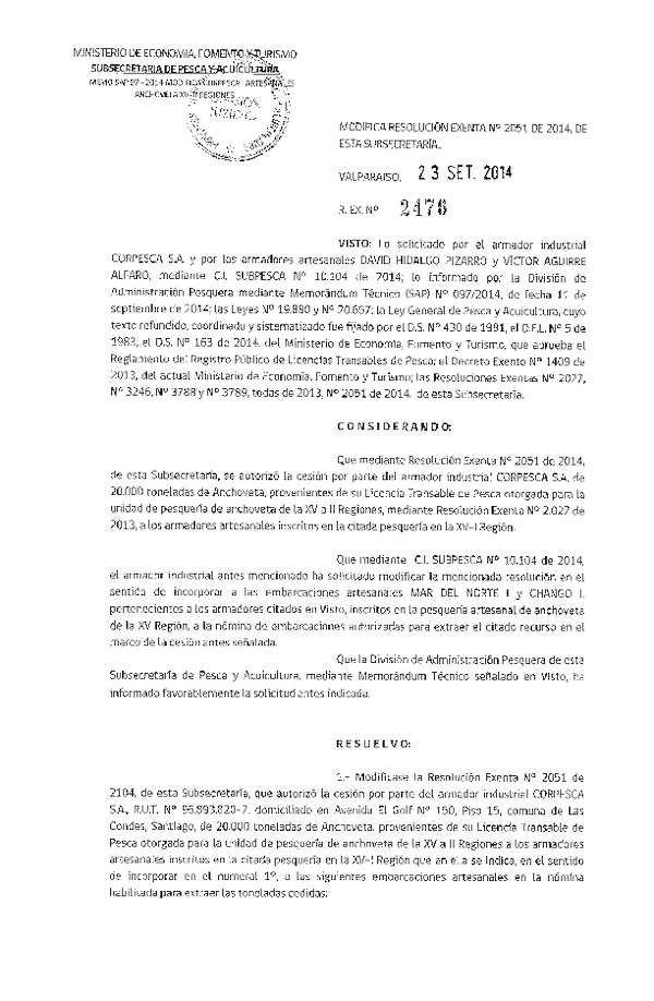 R EX N° 2476-2014 Modifica R EX N° 2051-2014 Autoriza Cesión recurso Anchoveta, XV-II Región.