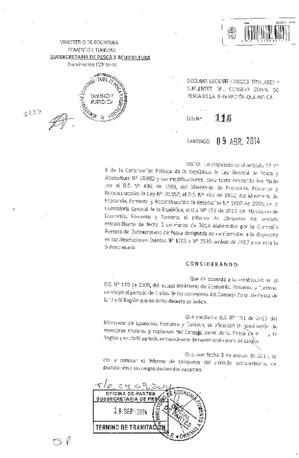 D.S. Nº 116-2014 Declara Vacante cargos Titulares y Suplentes del Consejo Zonal de Pesca de la III-IV Región. (Pubicado en Diario Oficial 06-10-2014)