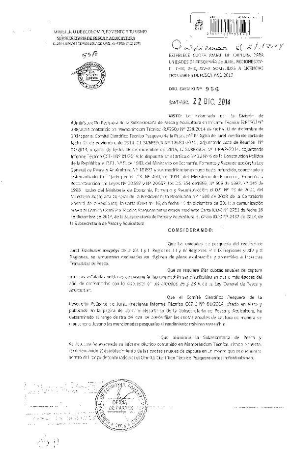 D EX N° 956-2014 Establece Cuota Anual de Captura recurso Jurel XV-II, III-IV, V-IX y XIV-X, Sometidas a Licencias Transables de Pesca 2015. (Publicado en Diario Oficial 27-12-2014)