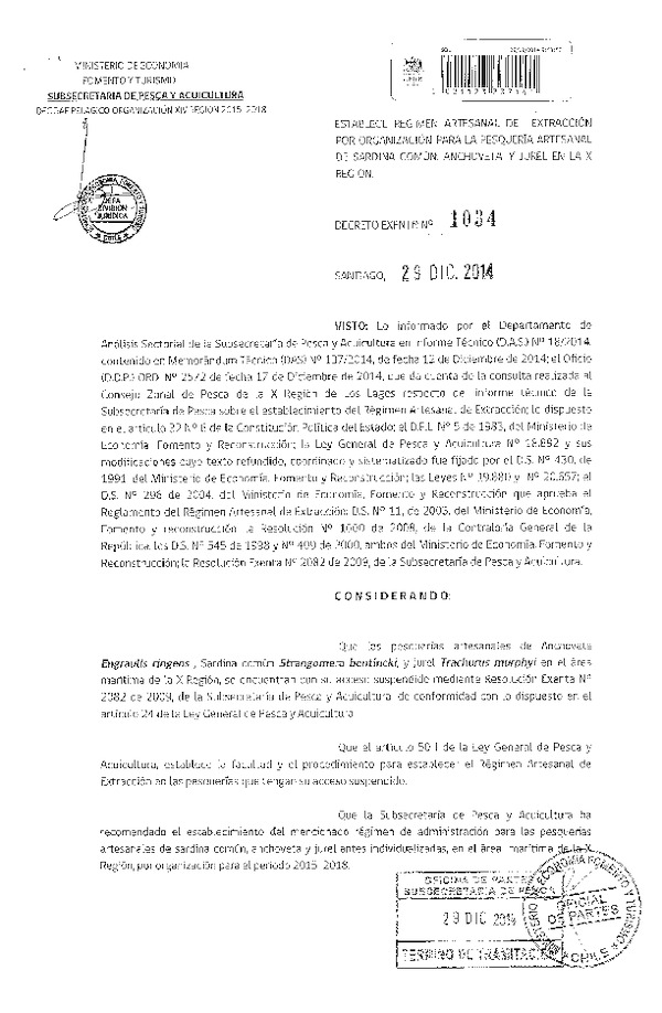 D EX N° 1034-2014 Establece Régimen Artesanal de Extracción por Organización para la Pesquería Artesanal de Sardina común, Anchoveta y Jurel en la X Región. (Publicado en Diario Oficial 31-12-2014)