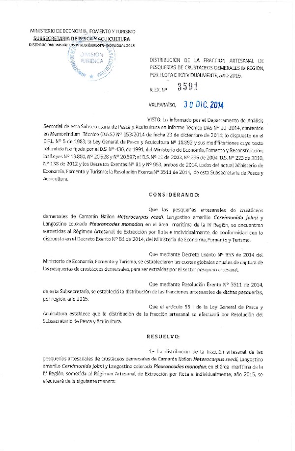 R EX N° 3591-2014 Distribución de la Fracción Artesanal de Pesquería de Crustáceos Demersales, IV Región por Flota e Individualmente, año 2015.