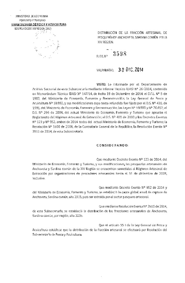 R EX N° 3598-2014 Distribución de la Fracción Artesanal de la Cuota Anual de Captura Anchoveta y Sardina Común, XIV Región. (Publicada en Diario Oficial 08-01-2015)