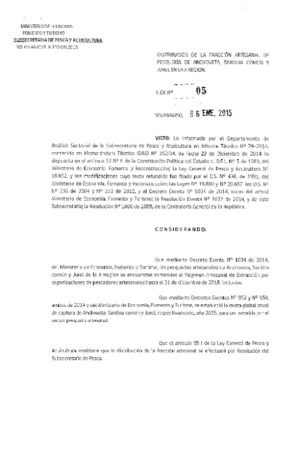 R EX N° 5-2015 Distribución de la Fracción Artesanal de Pesquería de Anchoveta, Sardina común y Jurel en la X Región.