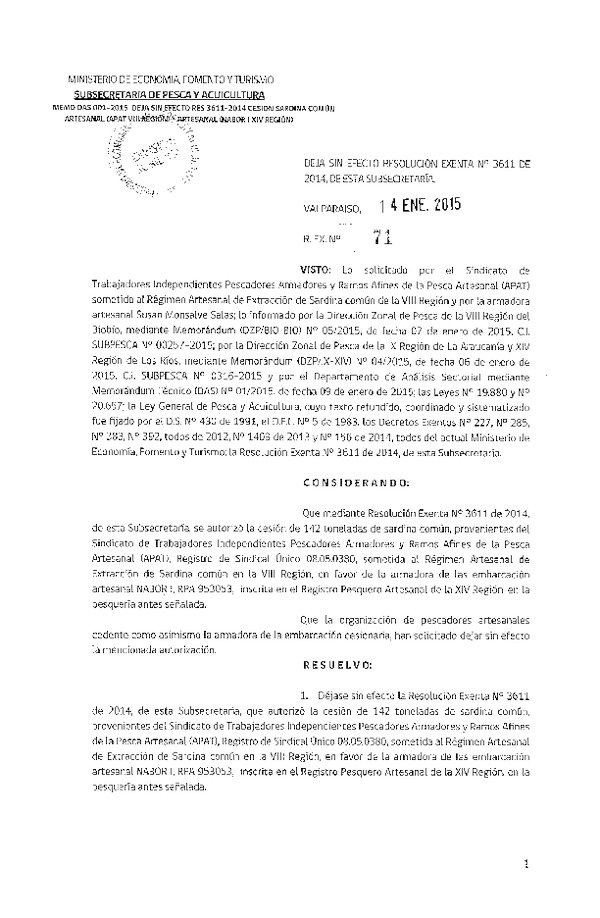 R EX N° 71-2015 deja sin efecto R EX N° 3611-2014 Autoriza Cesión Anchoveta VIII a XIV Región.
