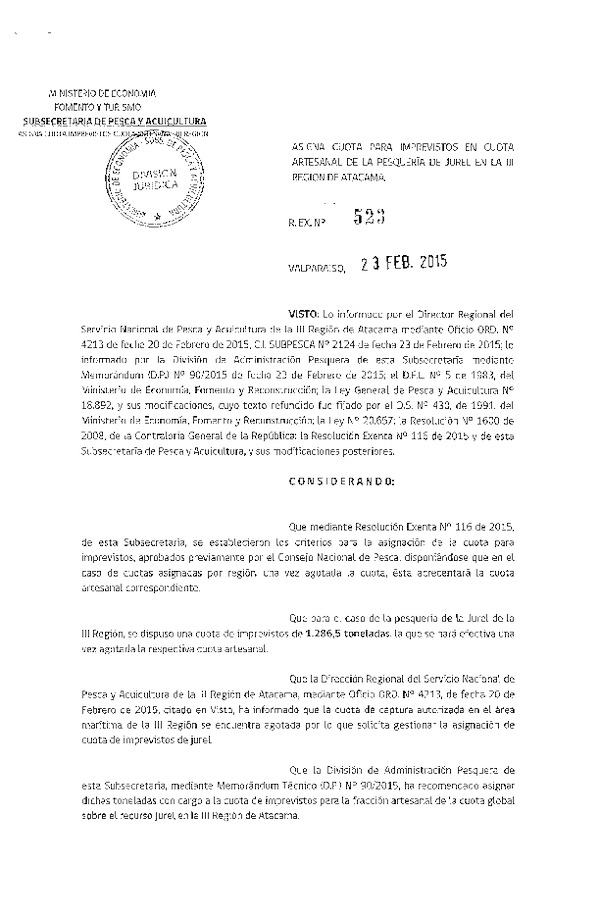 R EX N° 523-2015 Asigna Cuota para Imprevistos en Cuota Artesanal de la Pesquería de jurel en la III Región de Atacama.
