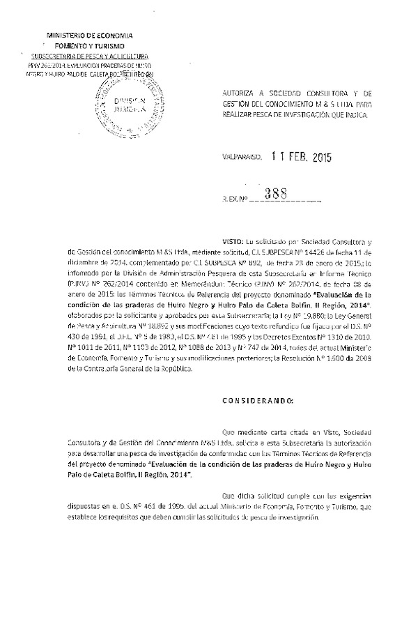 R EX N° 388-2015 Evaluación de la condición de las praderas de Huiro negro y Huiro palo, Caleta Bolfin, II Región.