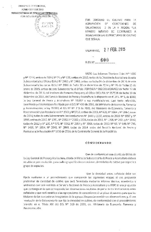 R EX N° 600-2015 Fija Densidad de Cultivo para la Agrupación de Concesiones de Salmónidos 2 en la X Región. (Publicada en Diario Oficial 09-03-2015)