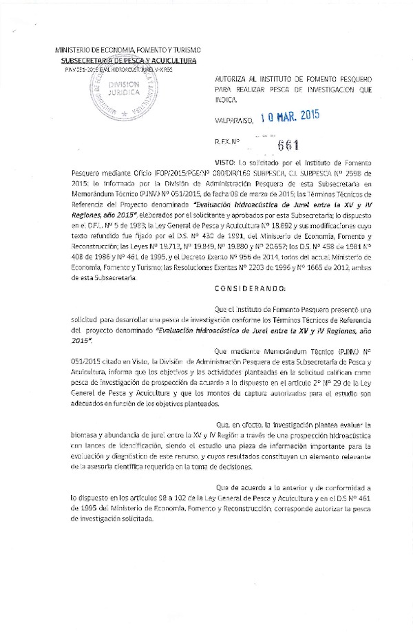R EX N° 661-2014 Autoriza Pesca de Investigación Evaluación hidroacústica de jurel XV-IV Región.
