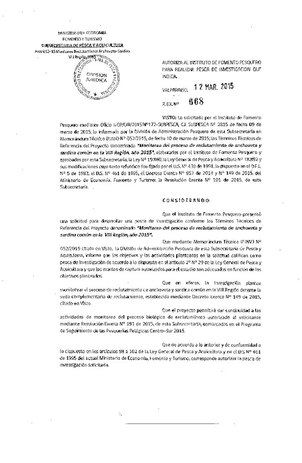 R EX N° 668-2015 Monitoreo del proceso de reclutamiento de Anchoveta y Sardina común en la VIII Región, año 2015.