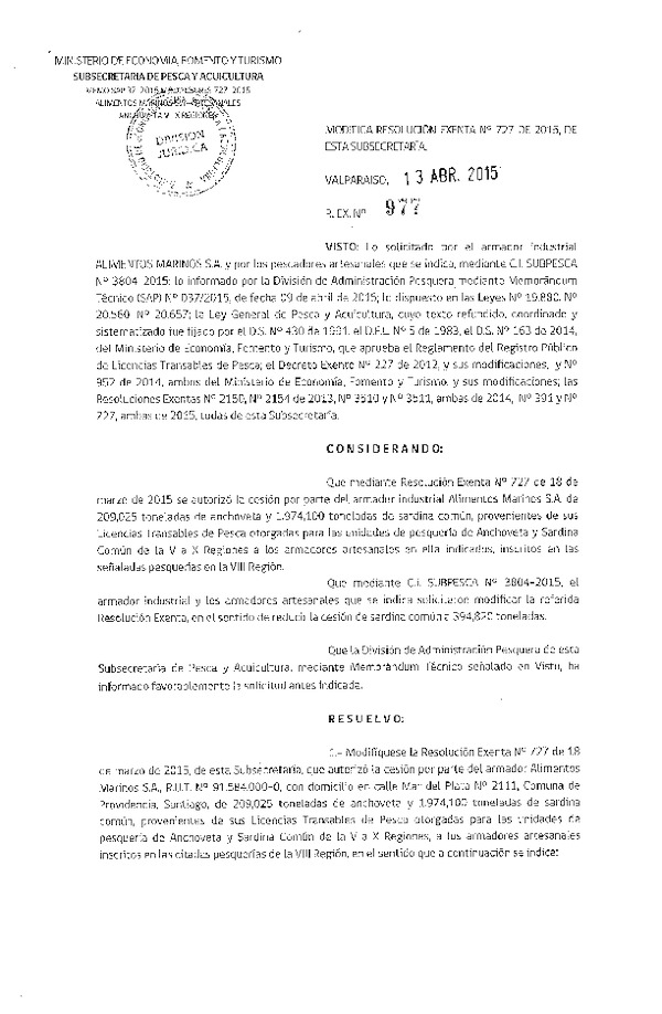 Res. Ex. N° 977-2015 Modifica Res. Ex. N° 727-2015 Autoriza cesión Anchoveta y Sardina común V-X Regiones.