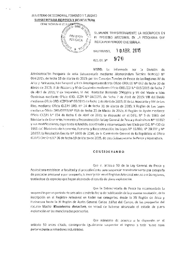 R EX N° 970-2015 Suspende Transitoriamente la Inscripción en el Registro Artesanal Recurso Macha XV-XI Regiones. (Publicada en Diario Oficial 16-04-2015)