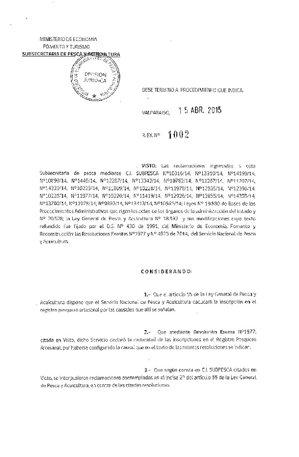 R EX N° 1002-2015 Da Termino a Procedimiento Administrativo, Reclamaciones.