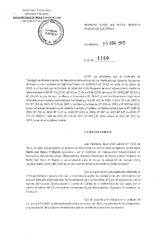 Res. Ex. N° 1160-2015 PRORROGA ACCION DE MANEJO.