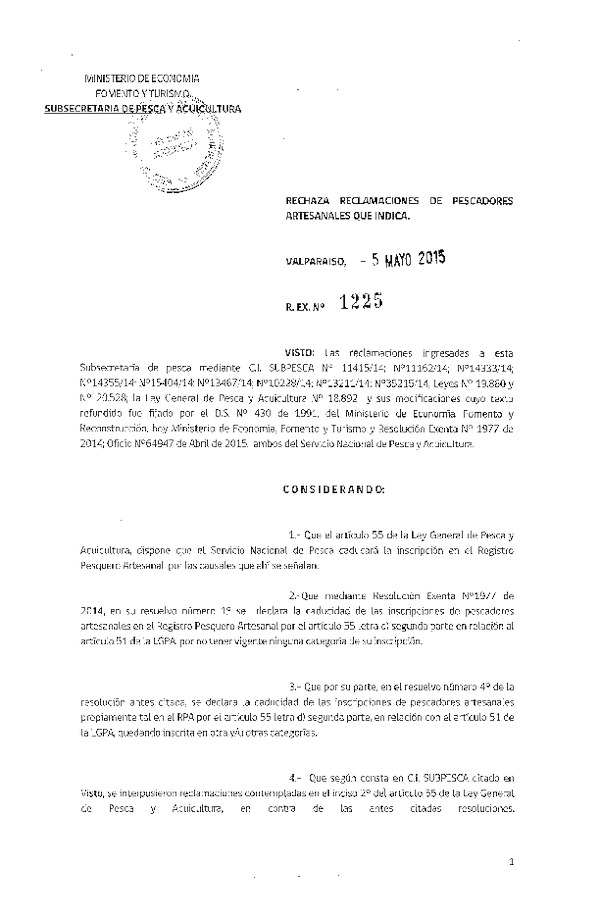 Res. Ex. N° 1225-2015 Rechaza Reclamaciones de Pescadores Artesanales que Indica.