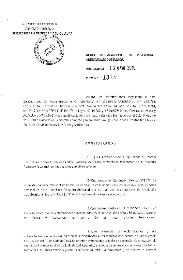 Res. Ex. N° 1325-2015 Acoge Reclamaciones de Pescadores Artesanales que Indica.