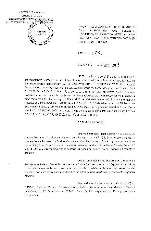 Res. Ex. N° 1265-2015 Modifica Res. Ex N° 391-2015 Distribución de la Fracción Artesanal de la Cuota de Captura Anchoveta y Sardina Común. VIII Región. (F.D.O. 18-05-2015)