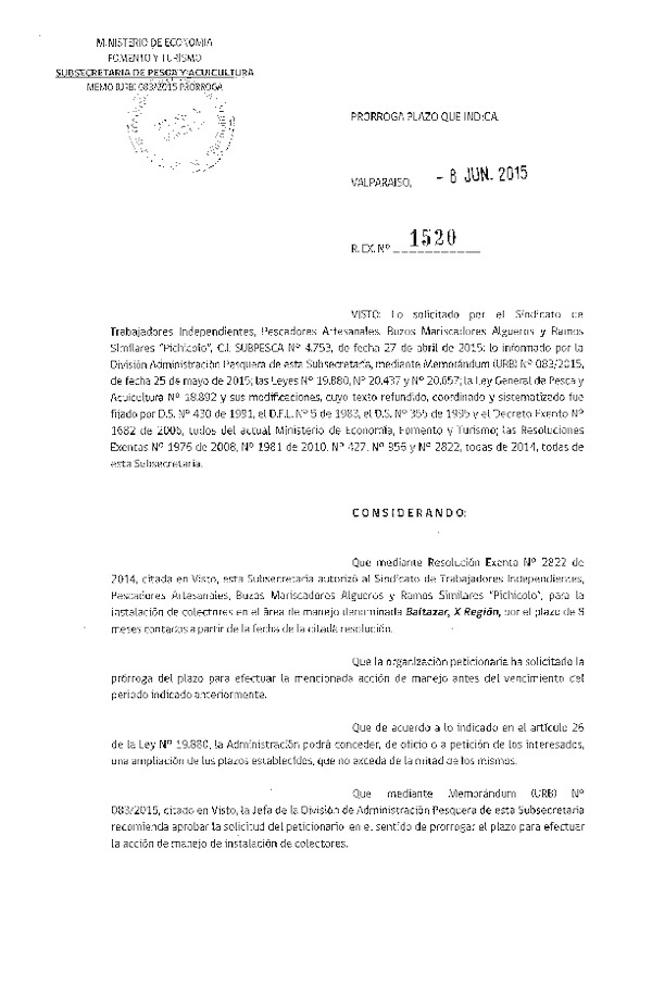 Res. Ex. N° 1520-2015 PRORROGA ACCION DE MANEJO.