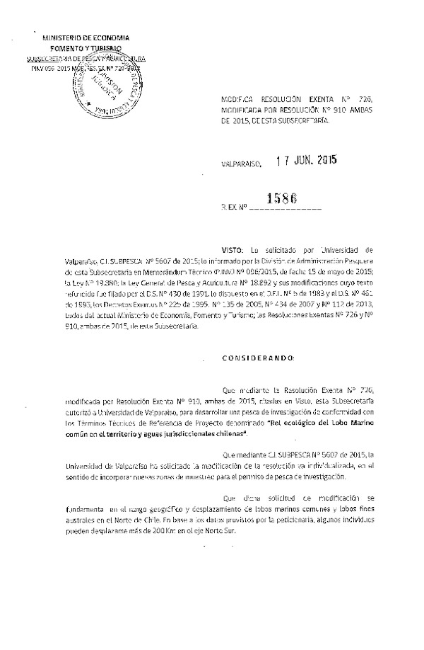 Res. Ex. N° 1586-2015 Modifica R EX N° 726-2015 Rol ecológico del Lobo Marino común XV-XII Región.